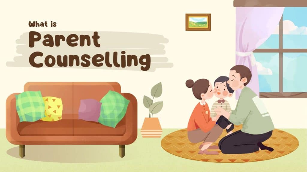 Parent Counselling