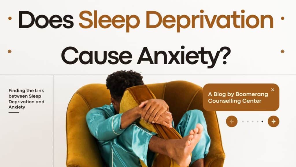 Sleep Deprivation and Anxiety