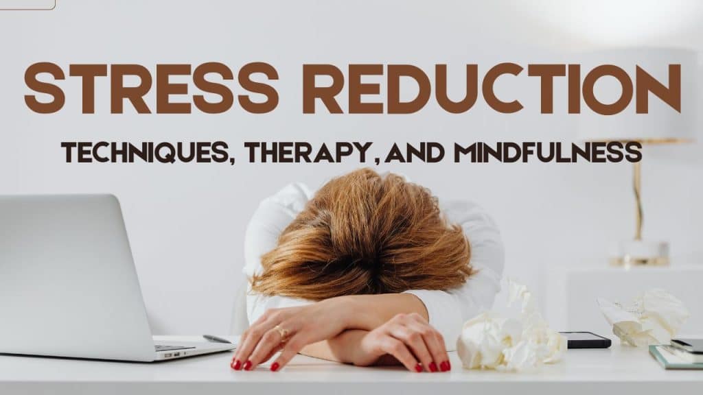 Stress Reduction