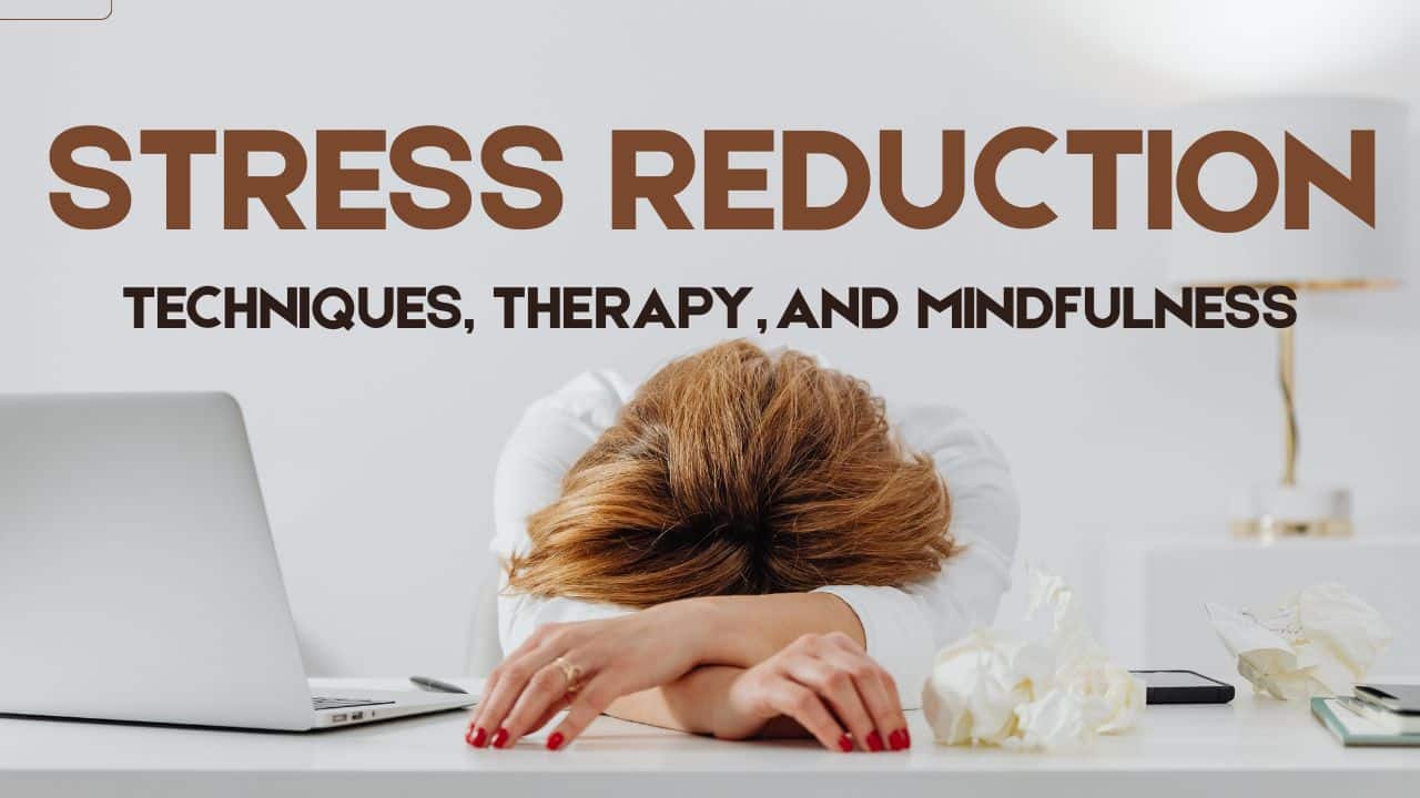 Stress Reduction
