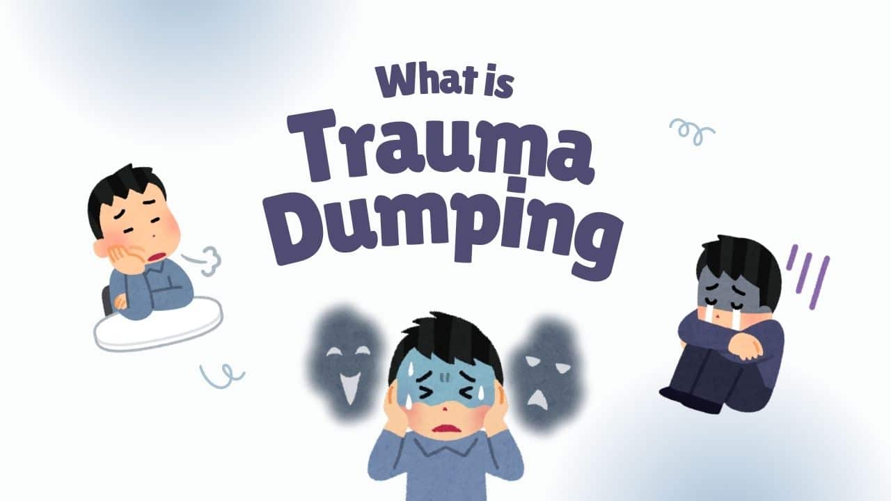 trauma dumping