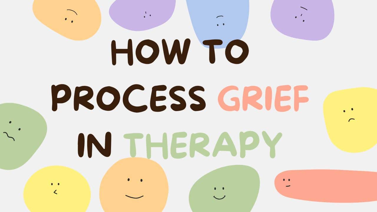 process grief in therapy